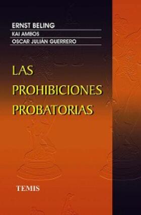 Beling / Ambos / Guerrero |  Las prohibiciones probatorias | eBook | Sack Fachmedien