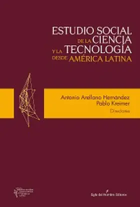 Arellano Hernández / Vaccarezza / Kreimer |  Estudio social de la ciencia y la tecnología desde América Latina | eBook | Sack Fachmedien