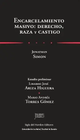 Torres Gómez / Ariza Higuera / Simon |  Encarcelamiento masivo: derecho, raza y castigo | eBook | Sack Fachmedien