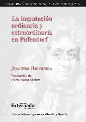 Hruschka |  La imputación ordinaria y extraordinaria en Pufendorf | eBook | Sack Fachmedien