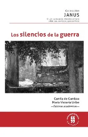 Acosta del López / Felman / Ochoa Gautier |  Los silencios de la guerra | eBook | Sack Fachmedien