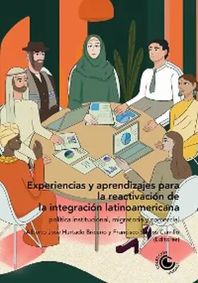 Giacalone / de León / Wabgou |  Experiencias y aprendizajes para la reactivación de la integración latinoamericana: | eBook | Sack Fachmedien