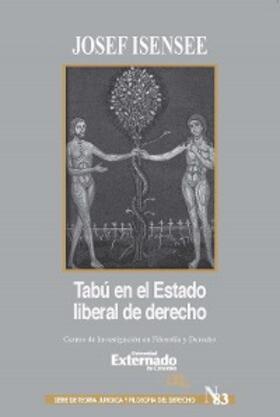 Isensee |  Tabú en el Estado liberal de derecho | eBook | Sack Fachmedien