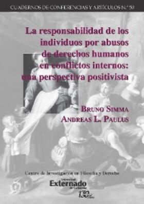 Simma / Paulus |  La responsabilidad de los individuos por abusos de derechos humanos en conflictos internos | eBook | Sack Fachmedien