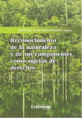 Amaya Arias / Andino / Celume Byrne |  Reconocimiento de la naturaleza y de sus componentes como sujetos de derechos | eBook | Sack Fachmedien