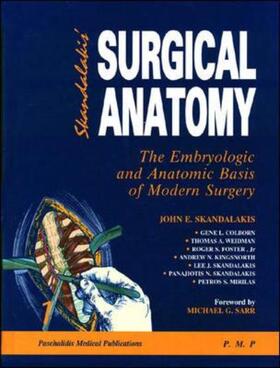 Skandalakis / Colborn / Foster |  SKANDALAKIS SURGICAL ANATO-2CY | Buch |  Sack Fachmedien