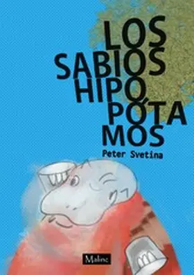 Svetina |  Los sabios hipopótamos | eBook | Sack Fachmedien