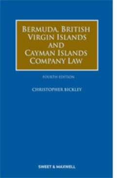 Bickley | Bermuda, British Virgin Islands and Cayman Islands Company Law | Buch | 978-962-661-437-2 | sack.de