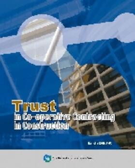 Cheung |  Trust in Co-Operative Contracting in Construction | Buch |  Sack Fachmedien