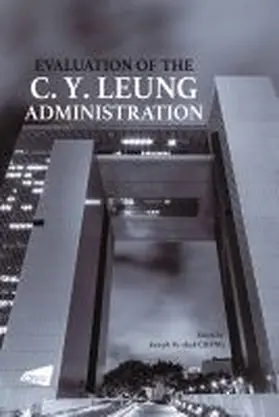 Cheng |  Evaluation of the C. Y. Leung Administration | Buch |  Sack Fachmedien