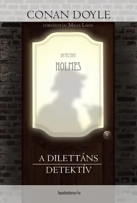 Conan Doyle |  A dilettáns detektív | eBook | Sack Fachmedien