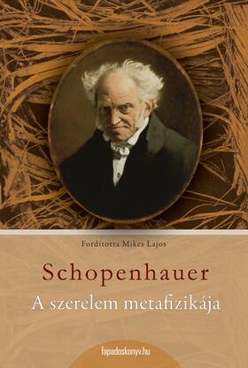 Schopenhauer |  A szerelem metafizikája | eBook | Sack Fachmedien