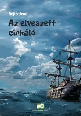 Rejto / Rejto | Az elveszett cirkáló | E-Book | sack.de