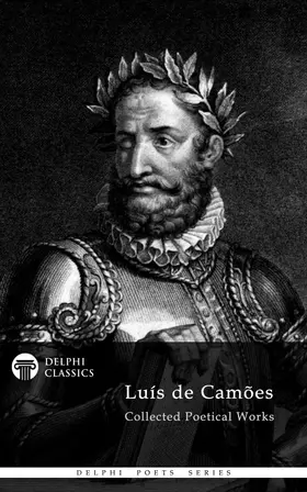 Camoes |  Delphi Collected Works of Luis de Camoes (Illustrated) | eBook | Sack Fachmedien