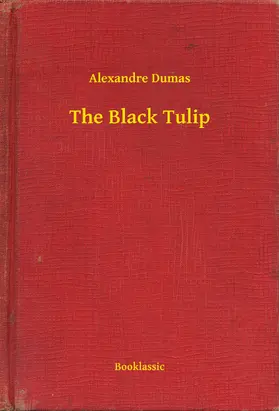 Dumas |  The Black Tulip | eBook | Sack Fachmedien