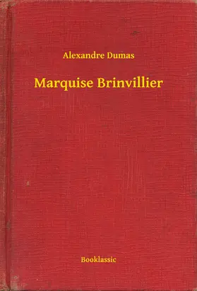 Dumas |  Marquise Brinvillier | eBook | Sack Fachmedien