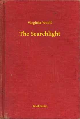 Woolf |  The Searchlight | eBook | Sack Fachmedien