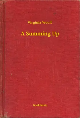 Woolf |  A Summing Up | eBook | Sack Fachmedien