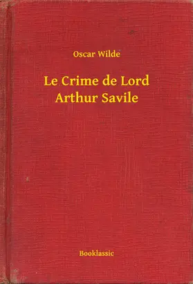 Wilde |  Le Crime de Lord Arthur Savile | eBook | Sack Fachmedien