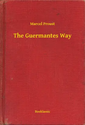 Proust |  The Guermantes Way | eBook | Sack Fachmedien