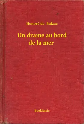 Balzac |  Un drame au bord de la mer | eBook | Sack Fachmedien