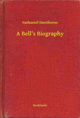 Hawthorne |  A Bell's Biography | eBook | Sack Fachmedien