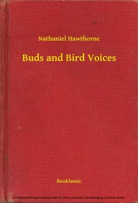 Hawthorne |  Buds and Bird Voices | eBook | Sack Fachmedien