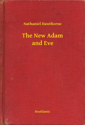 Hawthorne |  The New Adam and Eve | eBook | Sack Fachmedien