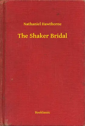 Hawthorne |  The Shaker Bridal | eBook | Sack Fachmedien