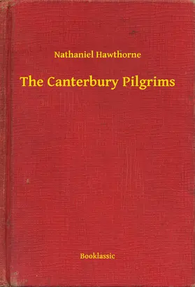 Hawthorne |  The Canterbury Pilgrims | eBook | Sack Fachmedien