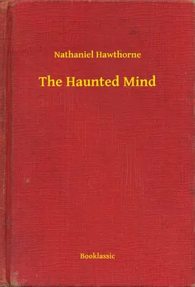 Hawthorne |  The Haunted Mind | eBook | Sack Fachmedien