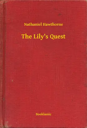 Hawthorne |  The Lily's Quest | eBook | Sack Fachmedien