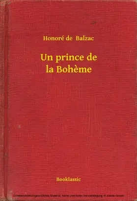 Balzac |  Un prince de la Boheme | eBook | Sack Fachmedien