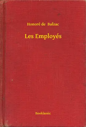 Balzac |  Les Employés | eBook | Sack Fachmedien