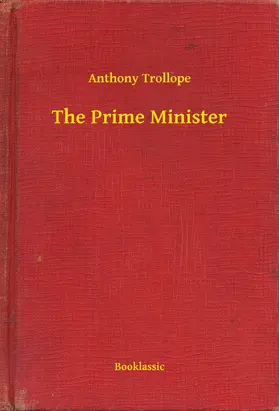 Trollope |  The Prime Minister | eBook | Sack Fachmedien