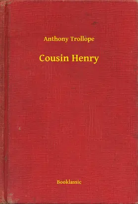 Trollope |  Cousin Henry | eBook | Sack Fachmedien