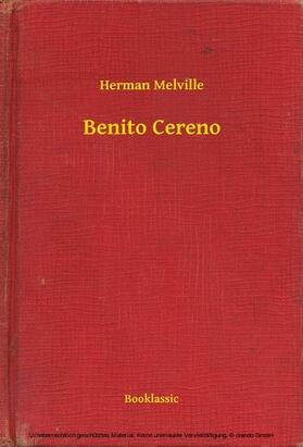 Melville |  Benito Cereno | eBook | Sack Fachmedien