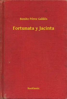 Galdós |  Fortunata y Jacinta | eBook | Sack Fachmedien