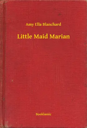 Blanchard |  Little Maid Marian | eBook | Sack Fachmedien