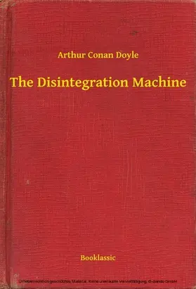 Doyle |  The Disintegration Machine | eBook | Sack Fachmedien