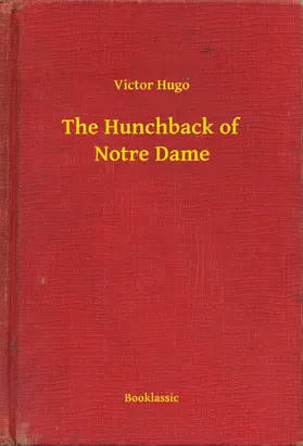 Hugo |  The Hunchback of Notre Dame | eBook | Sack Fachmedien