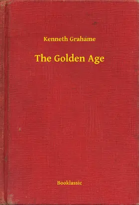 Grahame |  The Golden Age | eBook | Sack Fachmedien