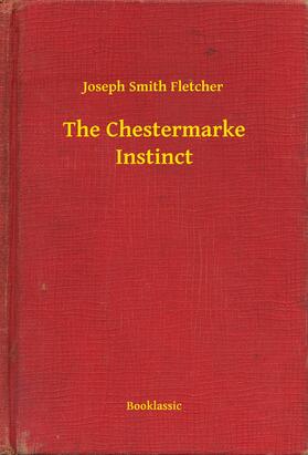 Conrad |  The Chestermarke Instinct | eBook | Sack Fachmedien