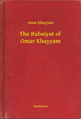 Khayyam |  The Rubaiyat of Omar Khayyam | eBook | Sack Fachmedien