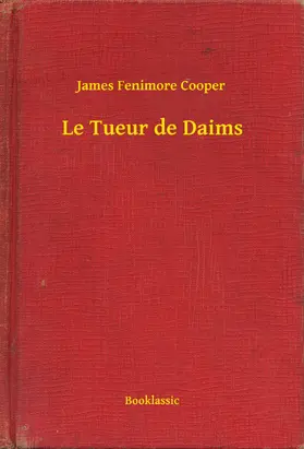 Cooper |  Le Tueur de Daims | eBook | Sack Fachmedien