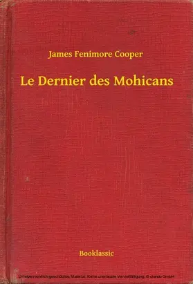 Cooper |  Le Dernier des Mohicans | eBook | Sack Fachmedien