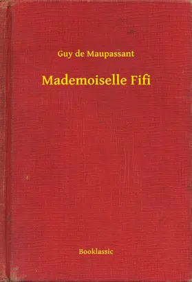 Maupassant |  Mademoiselle Fifi | eBook | Sack Fachmedien