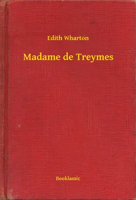 Wharton |  Madame de Treymes | eBook | Sack Fachmedien