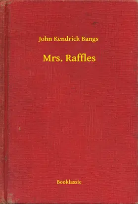 Bangs |  Mrs. Raffles | eBook | Sack Fachmedien