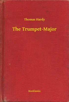 Hardy |  The Trumpet-Major | eBook | Sack Fachmedien